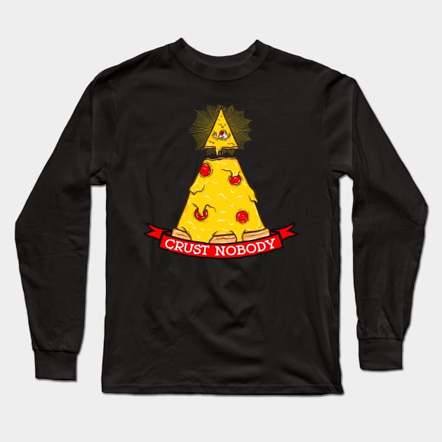 In Crust We Trust Long Sleeve T-Shirt by machmigo